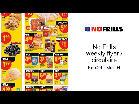 No Frills weekly flyer / circulaire Feb 26 - Mar 04