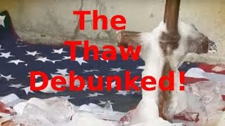 The Thaw Debunked