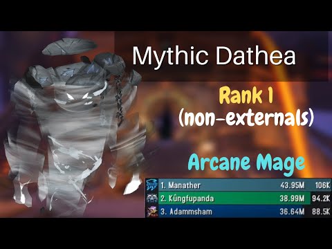 Commentary: Rank 1 (non-externals) Arcane Mage 106k Mythic Dathea