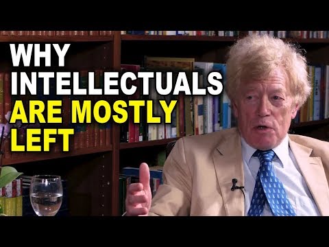 Roger Scruton: Why Intellectuals are Mostly Left
