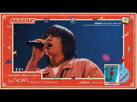 【AKASAKI】四季回生 / Shiki Kaisei（1st ASIA TOUR 