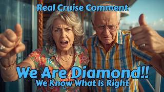 We Know What's Right We Are Diamond - Real Cruise Comment