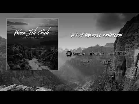 NZUMQ x MAZIO x CHAKUZA - WENN ICH GEH [official Audio]