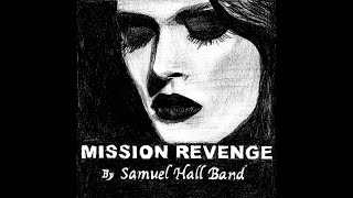 Samuel Hall Band - In The House