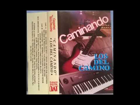 Los del Camino - Caminando - Cassette Completo