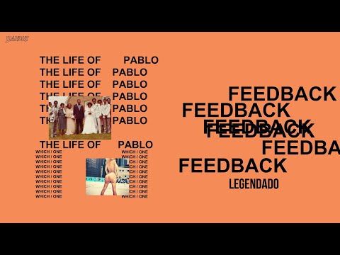 Kanye West - Feedback (Legendado)