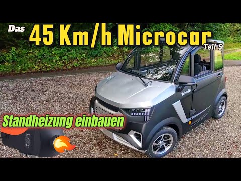 Das 45 Km/h Microcar ‼️Mit Standheizung‼️Einbauvideo