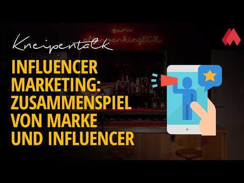 Influencer Marketing: Zusammenspiel von Marke und Influencer | morefire Kneipentalk