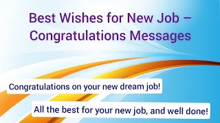 Best Wishes for New Job | New Job Congratulation Messages | Congratulations on Your New Job