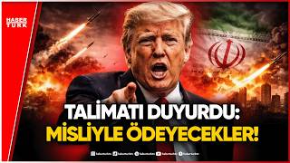Donald Trump: İran ABD Askerlerinin Bedelini Misliyle Ödeyecek