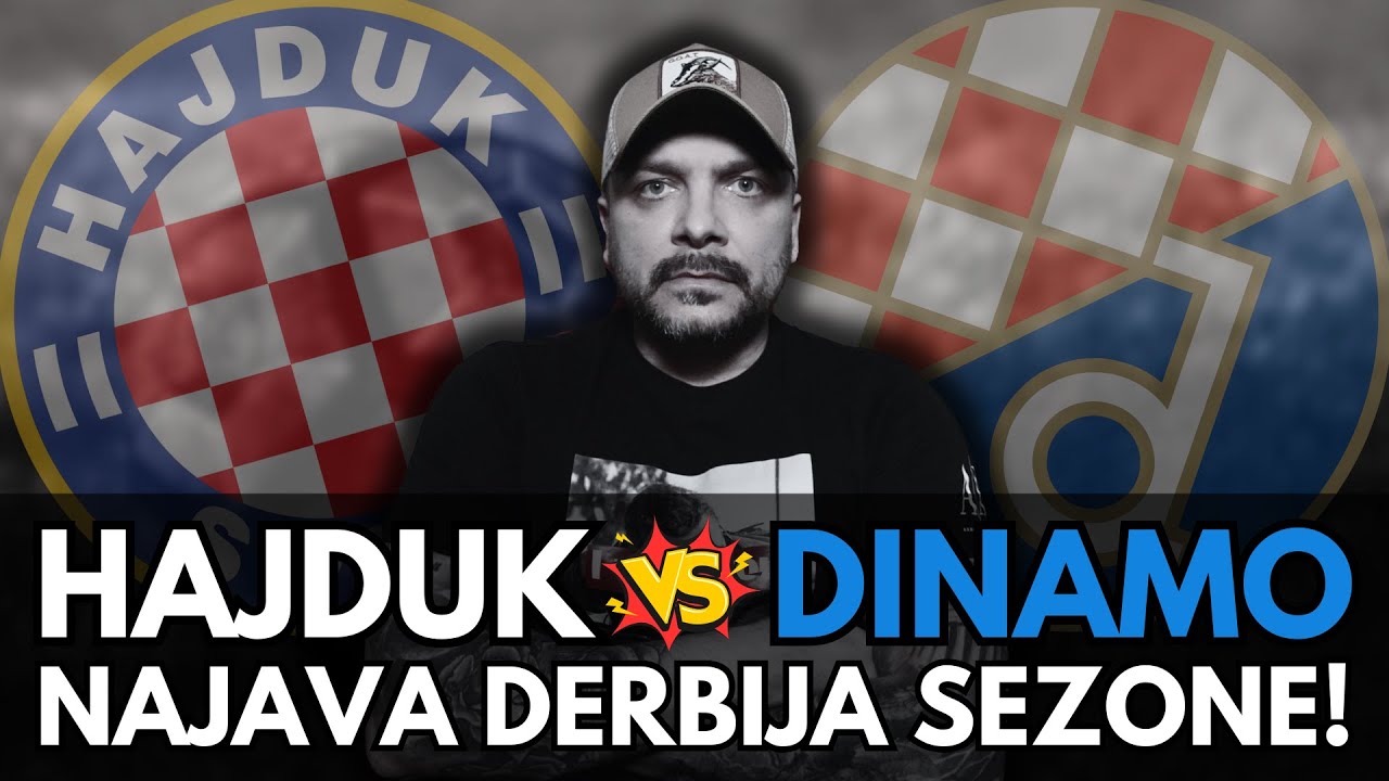 HAJDUK vs DINAMO! NAJAVA, SASTAVI I PROGNOZA DERBIJA!
