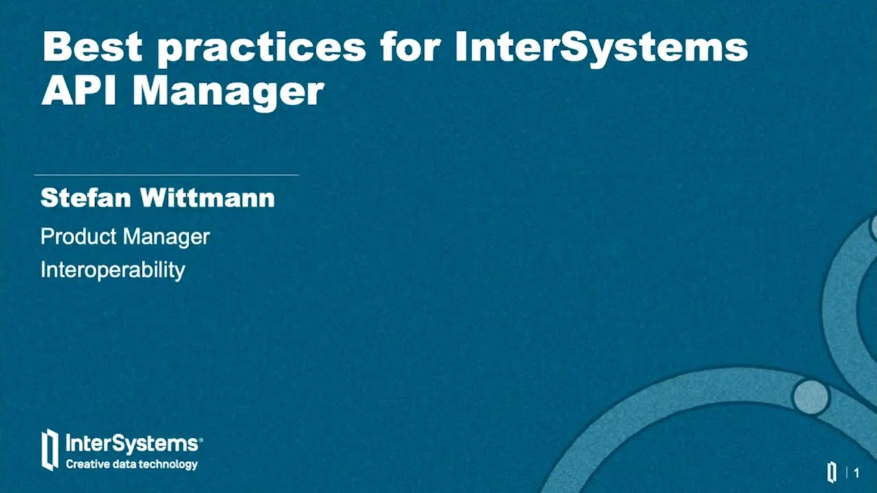 Best Practices for InterSystems API Manager