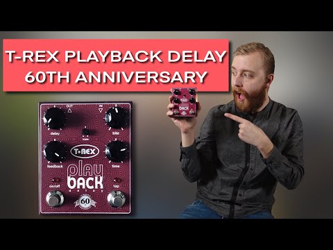 T-Rex Playback Delay 60th Anniversary - Old But Gold - ResQ Gear Review