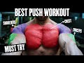 Push Workout for Maximal Muscle Mass (Build A Bigger Chest)