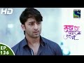 Kuch Rang Pyar Ke Aise Bhi कुछ रंग प्यार के ऐसे भी Episode 136 6
