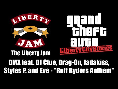 GTA: Liberty City Stories - The Liberty Jam | DMX feat. DJ Clue and others - "Ruff Ryders Anthem"