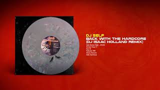 🔊 DJ SELF - Back With The Hardcore (Dj Isaac Holland Remix) [Abstract Music] (1999)