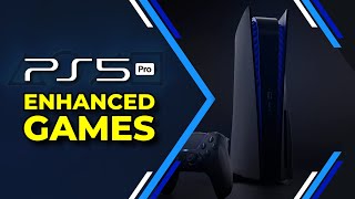 PS5 Pro Enhanced Games