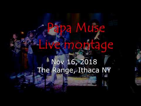 Papa Muse live at The Range Ithaca NY Montage