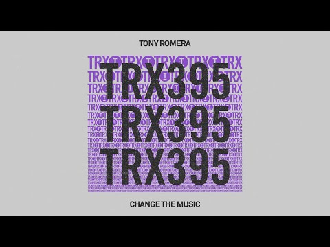 Tony Romera - Change The Music [Tech House]