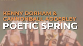 Kenny Dorham &amp; Cannonball Adderley - Poetic Spring (Official Audio)