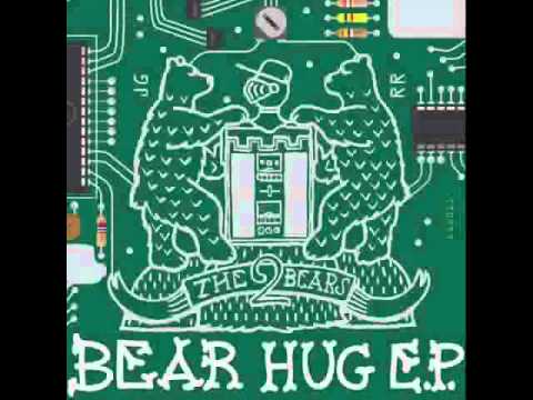 The 2 Bears - Bear Hug