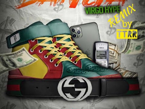 Virgo Hype - Banga Remix - March 2020