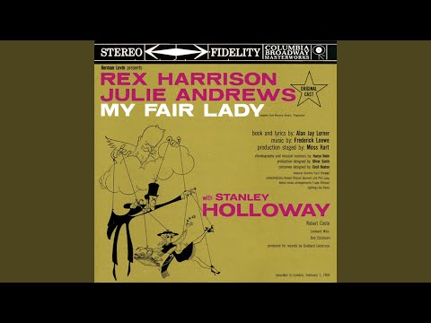 My Fair Lady: Wouldn't It Be Loverly