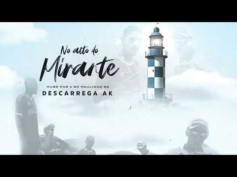Descarrega AK - Hugo CNB e MC Paulinho DK (DJ Tio Rico)