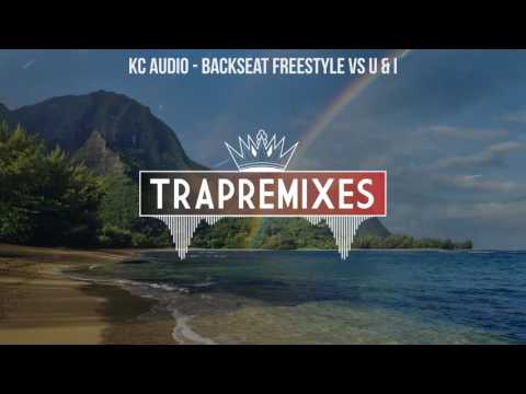KC Audio - Backseat Freestyle vs U & I