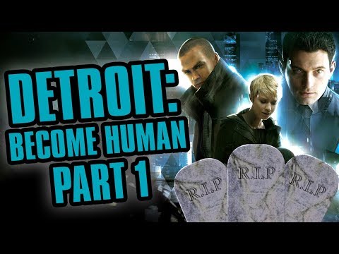 Everybody Dies - Detroit: Become Human Part 1