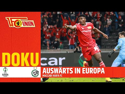 Auswärts in Europa - Maccabi Haifa Doku | UEFA Conference League | 1.FC Union Berlin