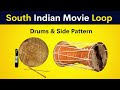 South Indian Movie Loop Drums Side Pattern FREE DOWNLOAD USE