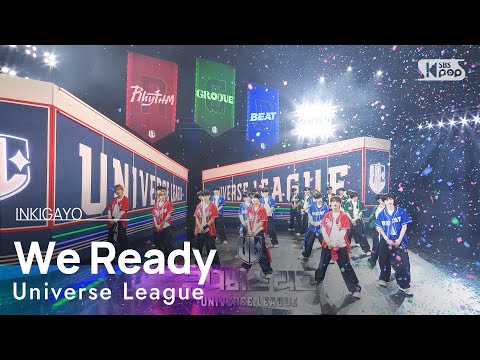 Universe League (유니버스리그) - We Ready @인기가요 inkigayo 20241117