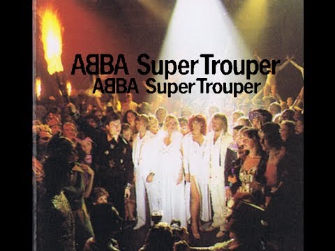 ABBA - Super Trouper (1980) - Full album