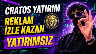 YATIRIMSIZ REKLAM İZLE KAZAN! CRATOS YATIRIM İNCELEMESİ l 2026