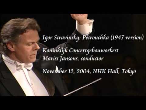 Stravinsky: Pétrouchka (1947 version) - Jansons / Royal Concertgebouw Orchestra