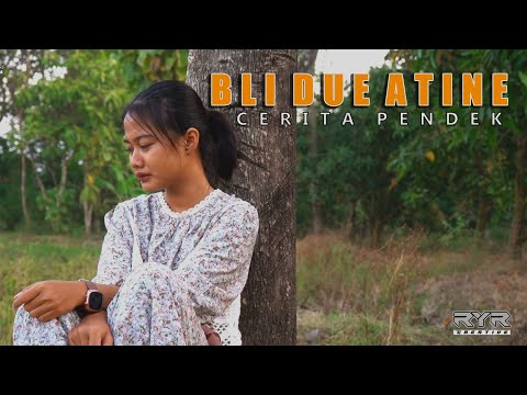 CERITA TARLING - BLI DUE ATINE ( YANI RIDHO ) FILM PENDEK KARYA WONG INDRAMAYU