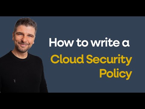 How to write a Cloud Security Policy