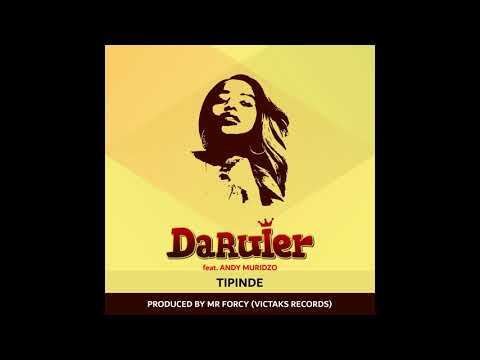 Daruler HKD - Tipinde ft Andy Muridzo (Official Audio)