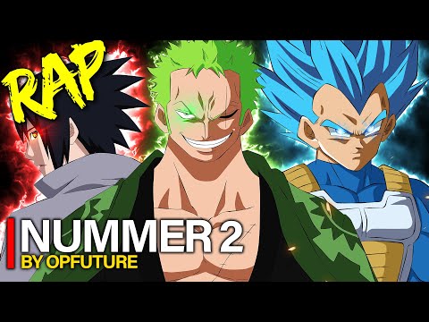 „NUMMER 2“ - Zorro, Sasuke, Vegeta |OPFuture ft. Anbu Monastir & Animetrix