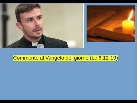 Don Luigi Maria Epicoco - Commento al Vangelo del giorno (Lc 6,12-19)