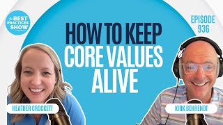 936: How to Keep Core Values Alive – Heather Crockett