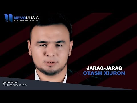 Otash Xijron - Jaraq-jaraq | Оташ Хижрон - Жарак-жарак (music version)