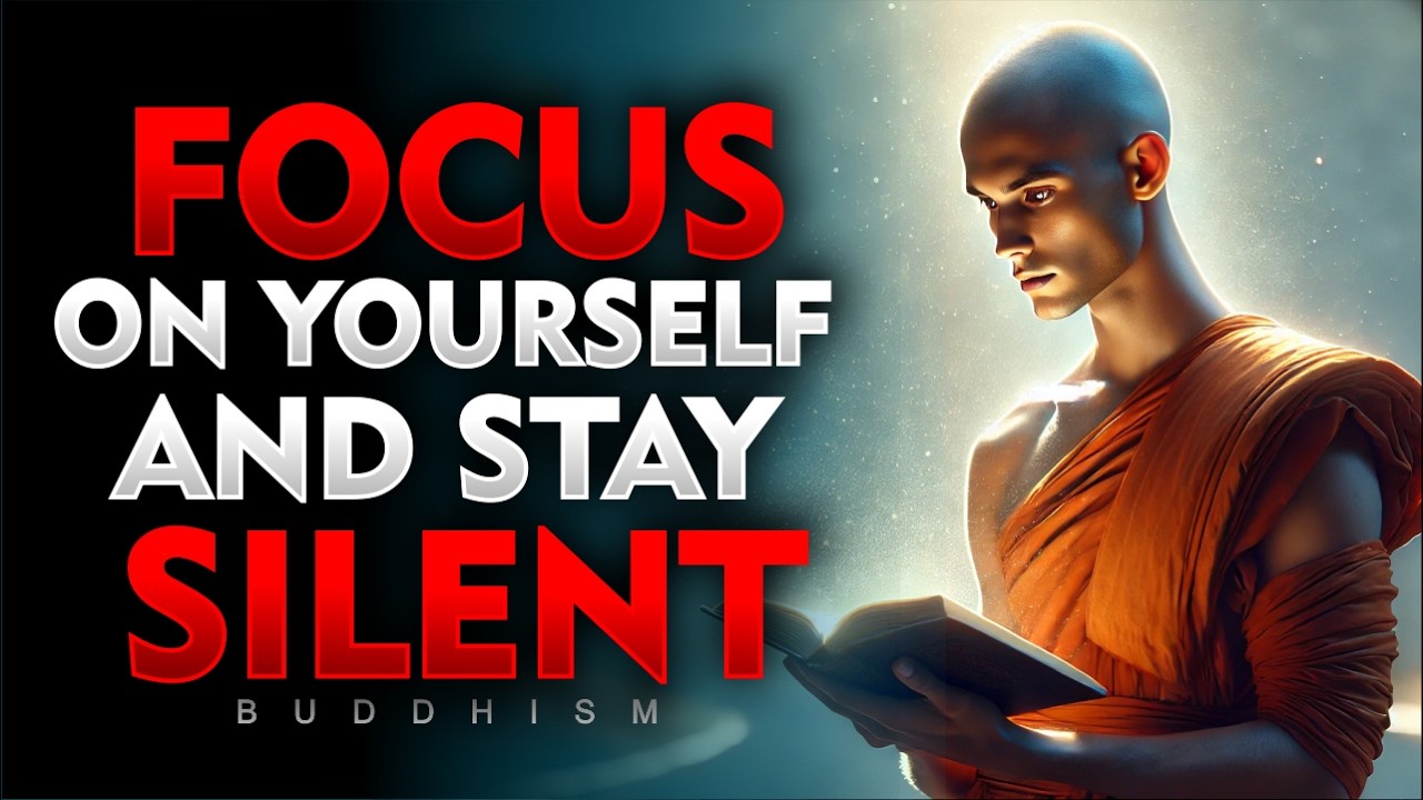 Master the Art of Silence and Self-Focus for Ultimate Success | Buddhism