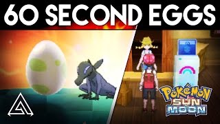 Pokemon Sun and Moon | How to Hatch an Egg in 60 Seconds!