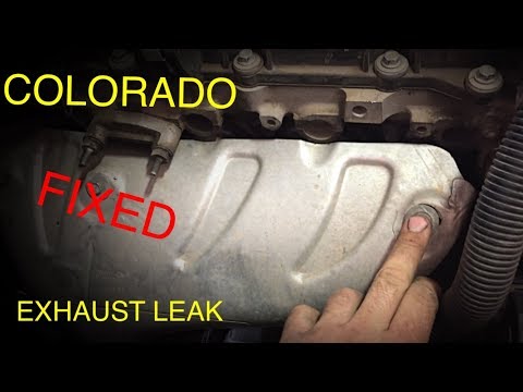 Chevrolet Colorado Exhaust Leak (FIXED)