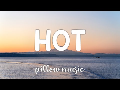 Hot - Avril Lavigne (Lyrics) 🎵