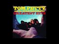 Mary Jane's Last Dance ~ Tom Petty & The Heartbreakers 💘 ~ Greatest Hits (HQ Audio)