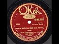 "That's When I'll Come Back To You" Louis Armstrong & His Hot Seven on Okeh 8519 (1927)